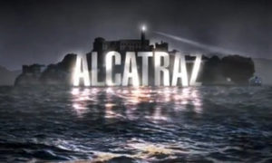 ALCATRAZ: First Look